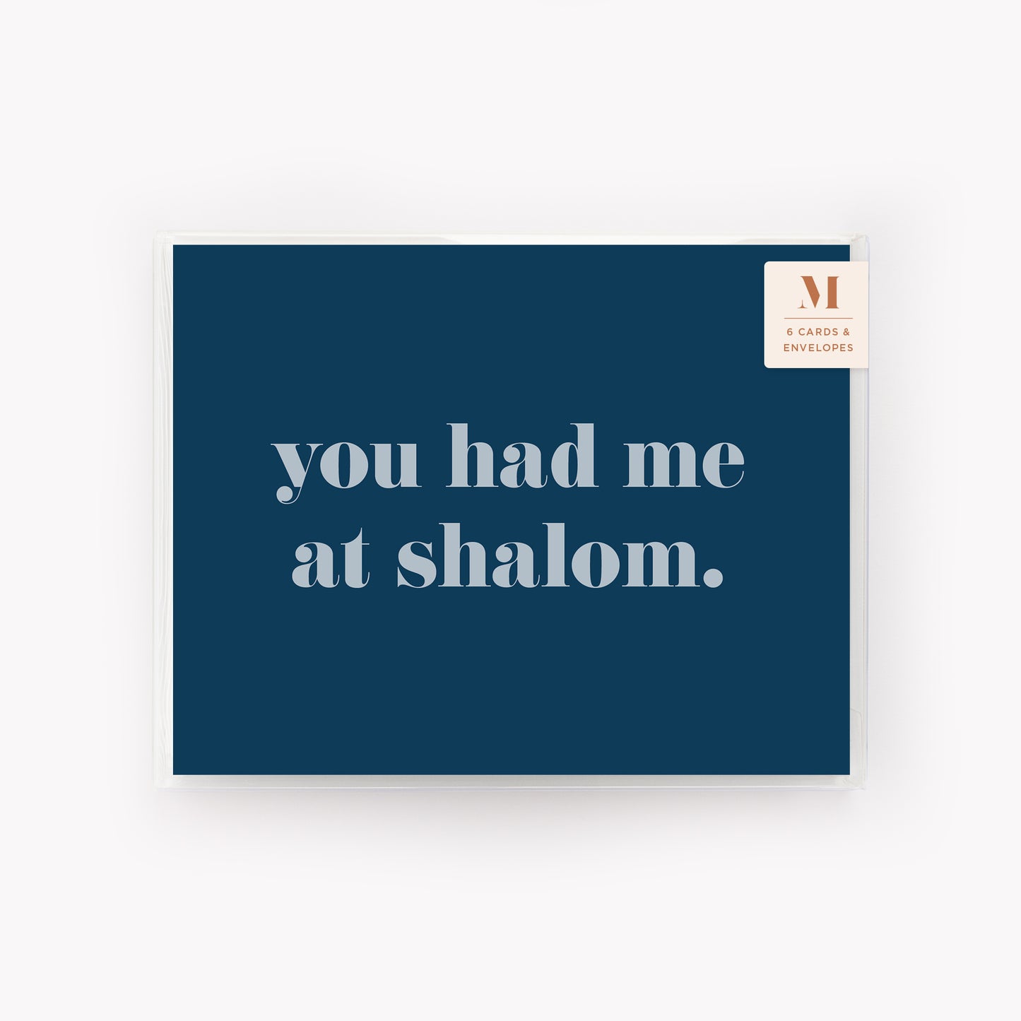 You Had Me at Shalom Card