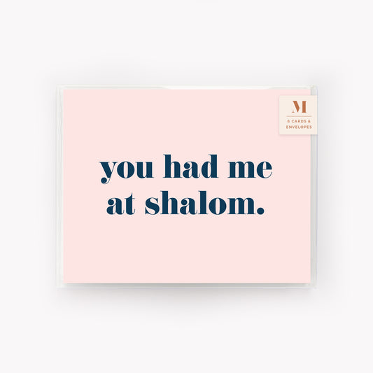 You Had Me at Shalom Card