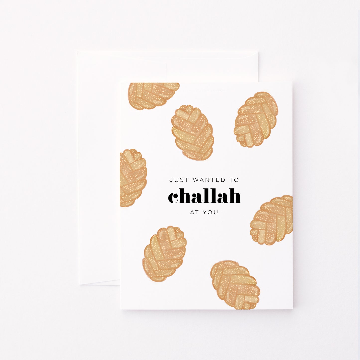 Just Wanted to Challah at You Card